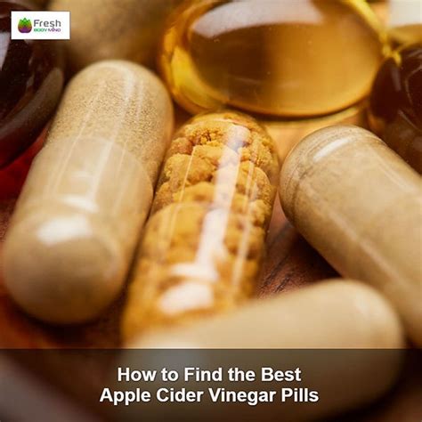 How to Find the Best Apple Cider Vinegar Pills | Fresh Body Mind