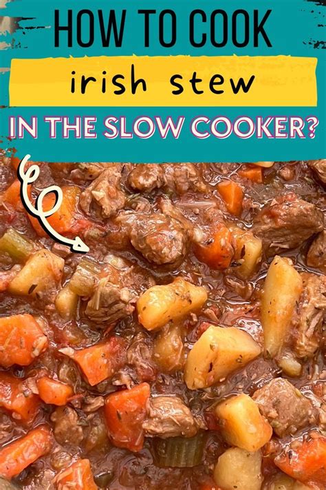 How To Cook Irish Stew In The Slow Cooker? | Irish stew slow cooker, Slow cooker stew recipes ...