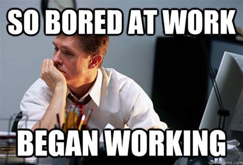 61+ Funny Memes About Work That You Should Read Instead Of Working ...