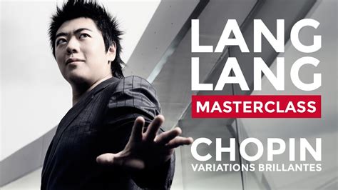 Lang Lang Masterclass at the Royal College of Music: Chopin's ...