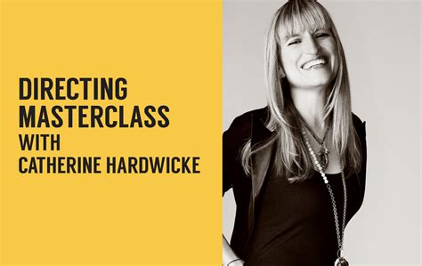 A Directing Masterclass with Catherine Hardwicke | Film Fest Tucson