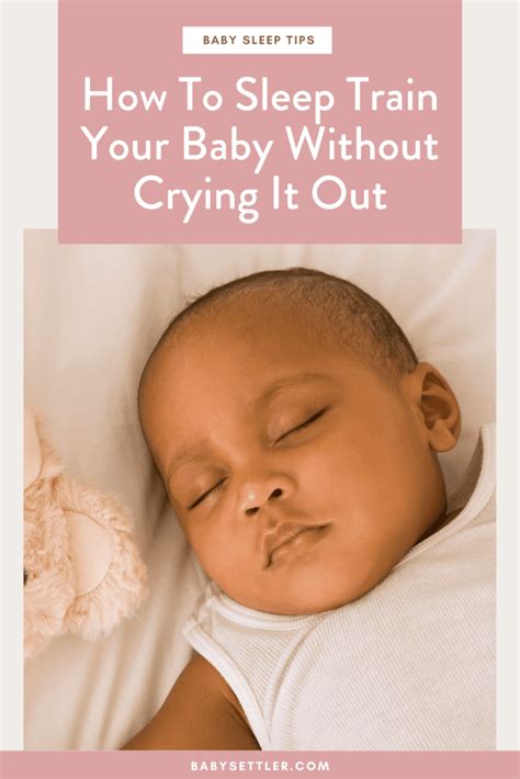 How To Sleep Train Your Baby Without Crying It Out | Baby Settler