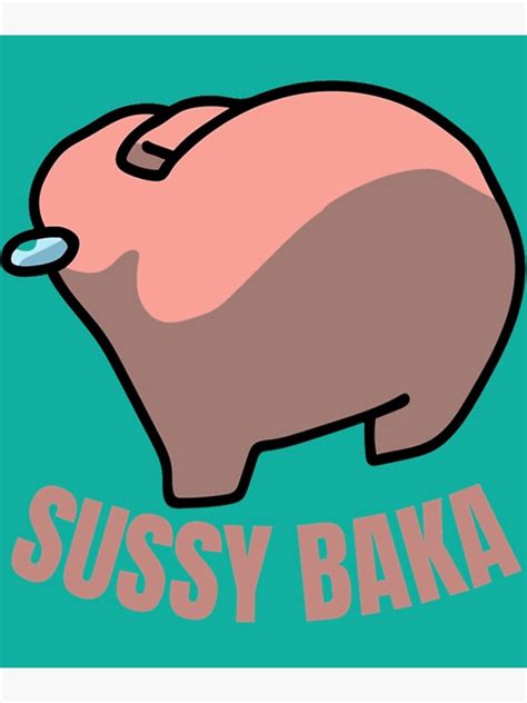 "Sussy Baka Amongus Im Meme " Poster for Sale by BigToeMan | Redbubble