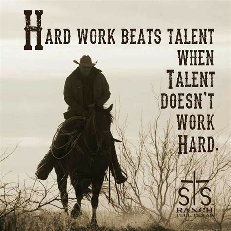 Hard work beats talent in 2020 | Cowboy quotes, Rodeo quotes, Horse quotes