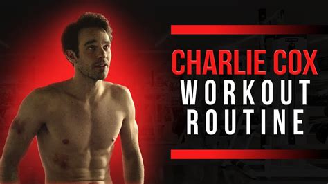 Charlie Cox Workout Routine Guide - YouTube