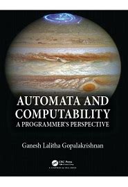 Automata and Computability: A Programmer’s Perspective – CoderProg