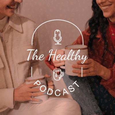 The Healthy Podcast