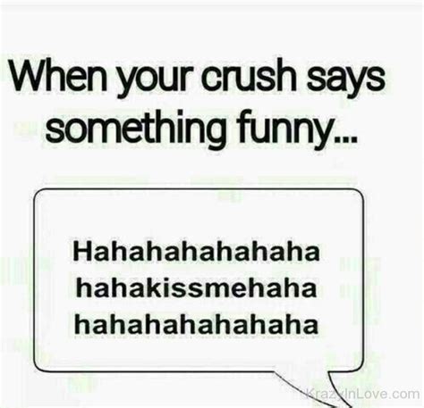 When Your Crush Says Something Funny