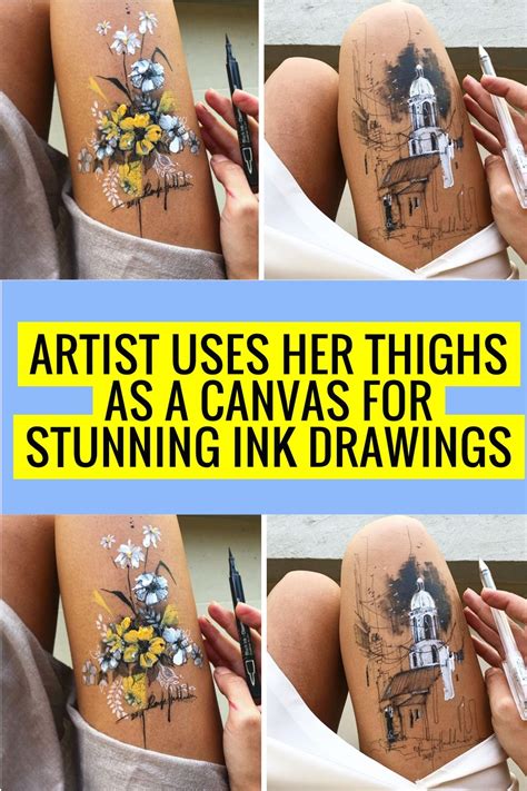Artist uses her own thighs as a canvas and creates stunning ink drawings 30 pics – Artofit