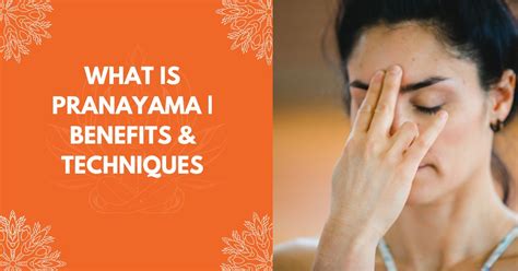 What Is Pranayama | Benefits & Techniques - Vedansh