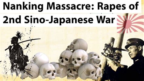 Nanking Massacre - History of invasion of China by Imperial army of ...