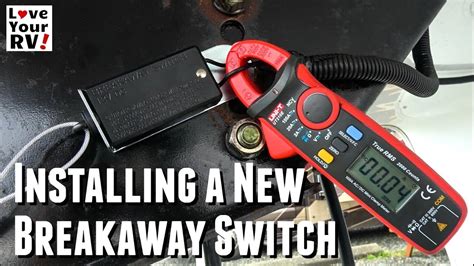 Trailer Breakaway Switch - Install and Test - YouTube