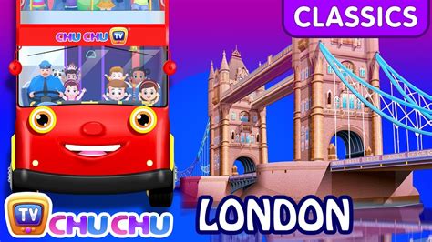 ChuChu TV Classics - Wheels On The Bus - London City | Nursery Rhymes and Kids Songs - YouTube