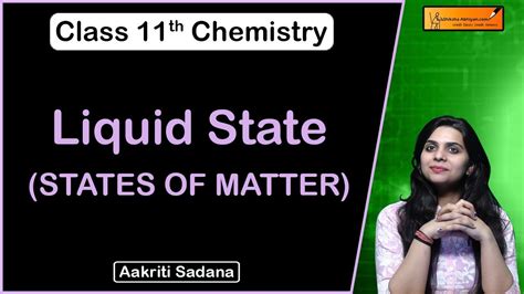 Liquid State | States of Matter | CBSE Class 11 Chemistry - YouTube