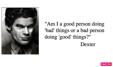 Best 35 Dexter Morgan Quotes - NSF - Magazine