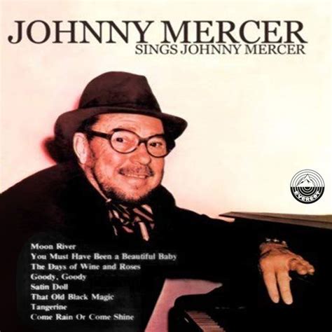 Johnny Mercer Sings Johnny Mercer, Johnny Mercer - Qobuz