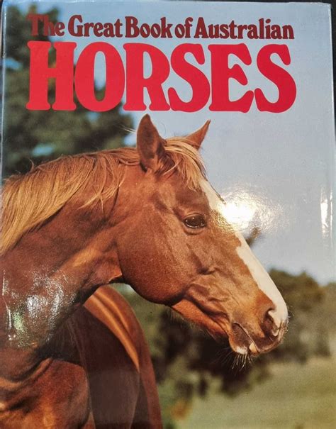 The Great Book of Australian Horses