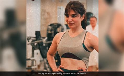 Just Samantha Ruth Prabhu Setting Fitness Goals As She Always Does