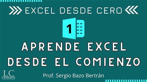 Excel DESDE CERO Parte 1: Aprende Excel desde el comienzo - YouTube