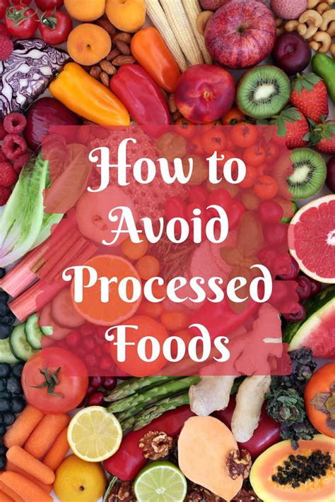 How to avoid processed foods healthier steps – Artofit