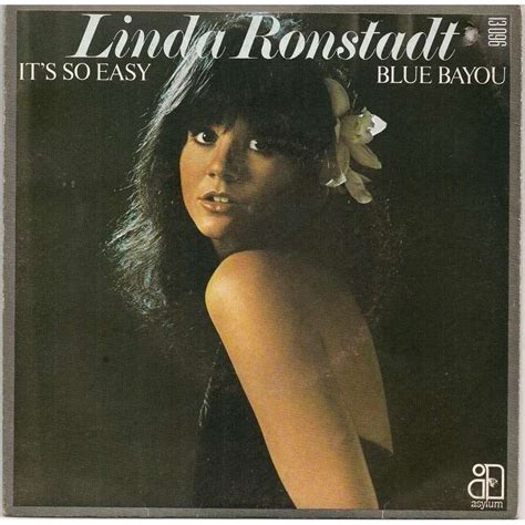 It's so easy / blue bayou de Ronstadt Linda, SP chez corcyhouse - Ref ...