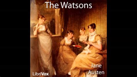 The Watsons by Jane Austen (FULL Audio Book) - YouTube