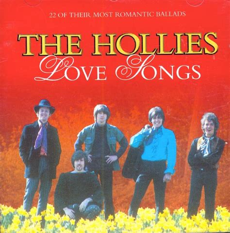 The Hollies-Love Songs 22 Of Their Most Romantic Ballads (Import)