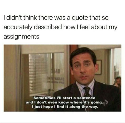 List : Michael Scott Quote - Sometimes I'll start a sentence and I do... (Photos Collection ...