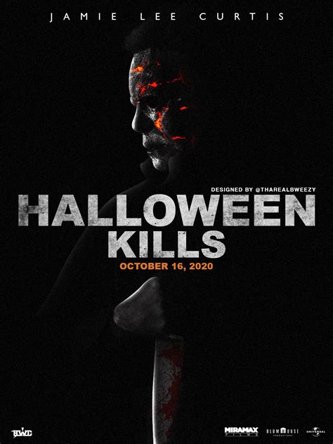 "HALLOWEEN KILLS" Movie Poster Designed By Me #BWG 🎨🔥🔥🔥 : r/Halloweenmovies