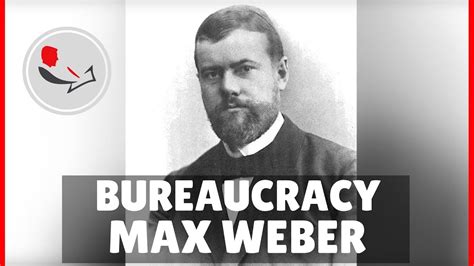 Max Weber Bureaucracy - YouTube