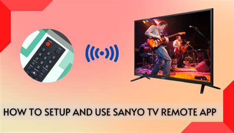 How to Setup and Use Sanyo TV Remote App - Smart TV Remote App