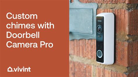 How to Set a Custom Chime With Vivint Doorbell Camera Pro | Vivint Tips ...