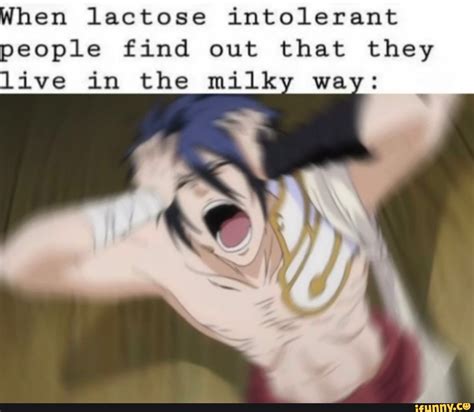 When lactose intolerant people find out that they live in the milk - iFunny