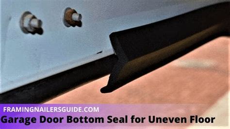 Garage Door Bottom Seal for Uneven Floor: The Full Guide