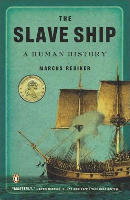 The Slave Ship: A Human History by Marcus Rediker | NOOK Book (eBook ...