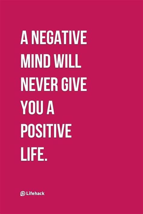 A Negative Mind Will Never Give You A Positive Life - LifeHack