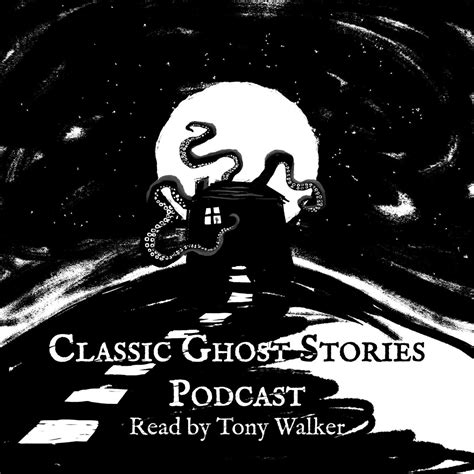 Classic Ghost Stories – Podcast – Podtail