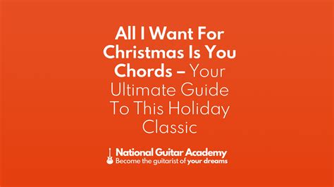 All I Want For Christmas Is You Chords - National Guitar Academy