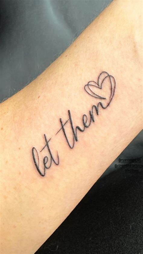 Let Them tattoo in 2023 | Small forearm tattoos, Tattoos for daughters, Tattoos