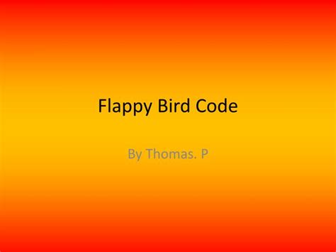 PPT - Flappy Bird Code PowerPoint Presentation, free download - ID:2171978