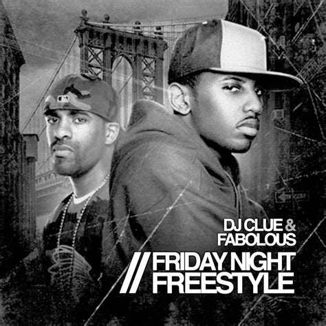 DJ Clue, Fabolous - Friday Night Freestyles (Mixtape) (2016) :: maniadb.com