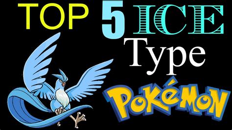 Top 5 - Ice Type Pokemon - YouTube