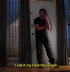 Dark Passenger From Dexter Quotes. QuotesGram