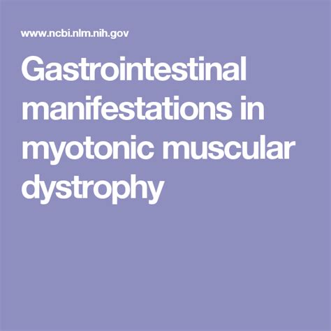 Gastrointestinal manifestations in myotonic muscular dystrophy | Gastrointestinal, Muscular ...