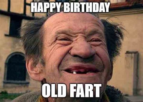 Funny Birthday Memes For Old Guys - Happy Birthday