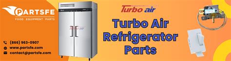 Turbo Air Refrigerator Parts |Turbo Air Refrigerator Replacement Parts - PartsFe