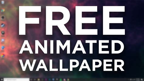 How to get Animated Wallpapers for Windows 10 FREE - YouTube