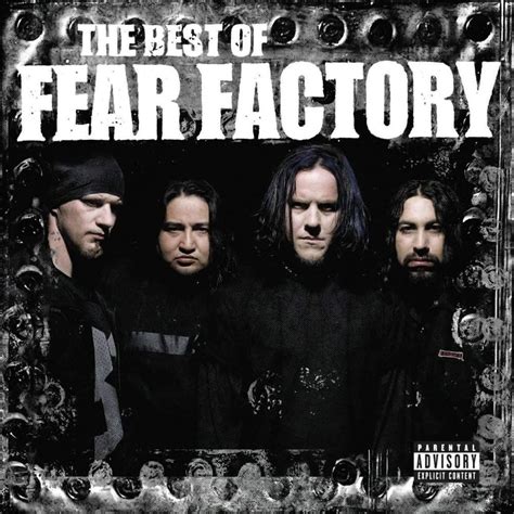 Fear Factory - The Best of Fear Factory Lyrics and Tracklist | Genius