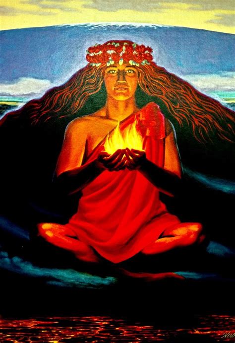 32 best PELE - (Hawaiian Goddess of Fire) images on Pinterest ...