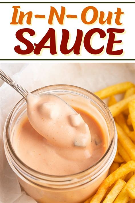 In N Out Sauce (Easy Recipe) - Insanely Good